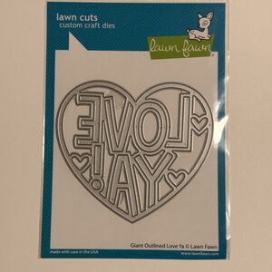 Lawn Fawn Lawn Cuts Giant Outlined Love ya big heart valentines day